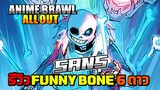 ✅[เกมส์อนิเมะ] #18 ANIME BRAWL:ALL OUT รีวิว Funny Bone #SANS 6 ดาว #ROBLOX