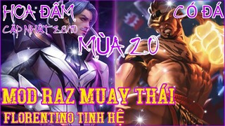 Hướng Dẫn MOD Skin Raz Muay Thái+Florentino Tinh Hệ Mới Nhất Liên Quân Mùa 20