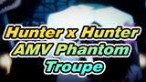 Hunter x Hunter | Phantom Troupe | BGM: The Nobodies