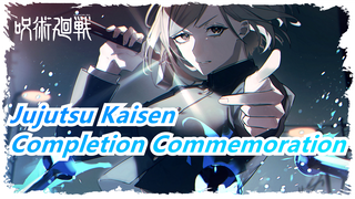 [Jujutsu Kaisen] Adrenaline / Completion Commemoration