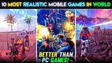 Top 10 Most Realistic Mobile Games In The World | Most High Graphic Games For Android 2023
