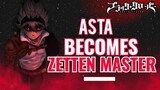 Asta Insane New Powers After Mastering Zetten - Black Clover Manga