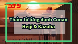 Thám tử lừng danh Conan
Heiji & Kazuha