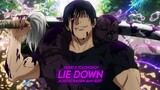 Jujutsu Kaisen - Lie DOWN [AMV/EDIT]
