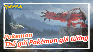 Pokemon| Thế gới Pokémon giả tưởng