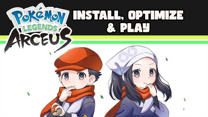 How to Install Optimize & Play Pokemon Legends Arceus on PC [Yuzu-PC-Android]