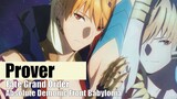 Fate Grand Order Absolute Demonic Front Babylonia AMV Prover (Gilgamesh x Enkidu)