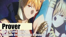 Fate Grand Order Absolute Demonic Front Babylonia AMV Prover (Gilgamesh x Enkidu)