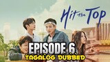 Hit The Top Episode 6 Tagalog