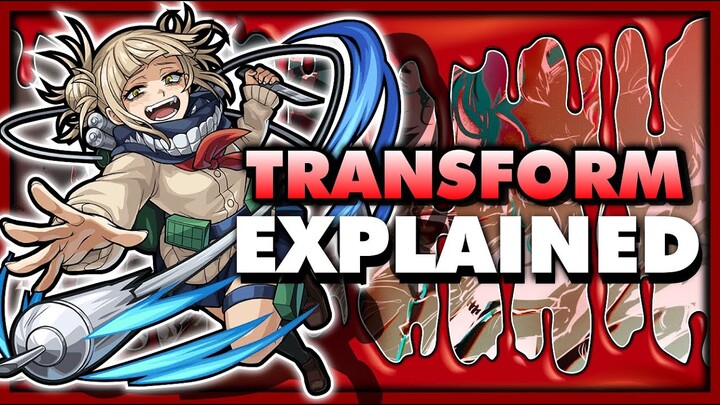 Himiko Toga's DEVILISHLY DECEIVING Quirk! | My Hero Academia | Quirk Analysis 101 | Transform