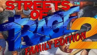 STREETS OF RAGE 2 (Family Edition)