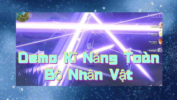 Demo Kĩ Năng Toàn Bộ Nhân Vật