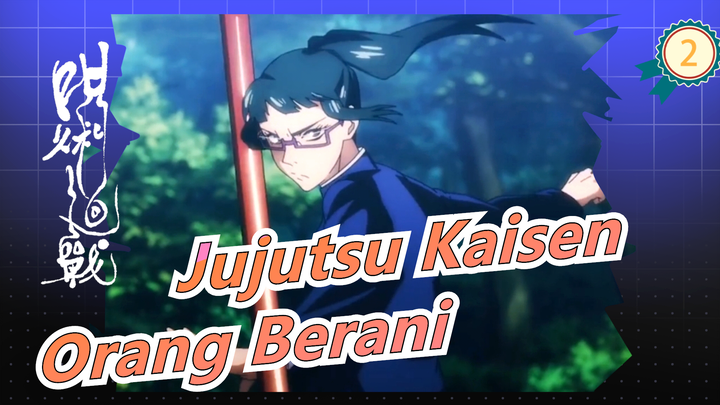 [Jujutsu Kaisen] Orang Berani - Gu Yong Zhe (Berani)_2