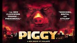 PIGGY Trailer 2022 Psychological Revenge,Thriller, Horror Movie