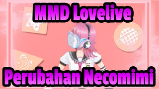 MMD Lovelive!
Perubahan Necomimi