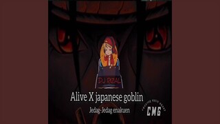 Dj Alive x Japanese goblin JJ enakuen