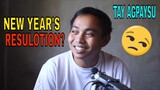 How to Fulfill Your New Year's Resolution? TAY AGPAYSU 😂 ( Ilocano Advice )