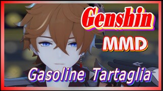 [Genshin, MMD]"Gasoline" Tartaglia