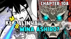 KEMBALINYA MINA ASHIRO - KAIJU NO 8 - CHAPTER 108