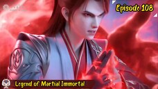 Legend of Martial Immortal Eps 108