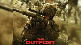 THE OUTPOST 2020 ' HOLLYWOOD WAR MOVIE