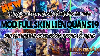 Hướng Dẫn Mod Full 20 Skin Ss Hot Pick Liên Quân Mùa 19 Mới Nhất Sau Cập Nhật 12/8