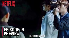 Friendly Rivalry - Episode 16 Subtitle Bahasa Indonesia.