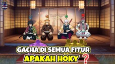 COBAIN GACHA DI SEMUA FITUR GAME DEMON SLAYER