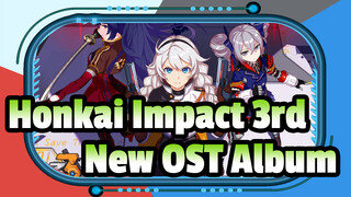 New OST Complete Album | Honkai Impact 3rd