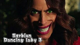 Serbian Dancing lady 3 / short horror film