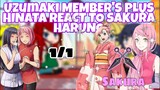 Uzumaki Member's Plus Hinata React To Sakura Haruno (1/1) #sakuhina