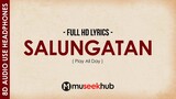 Play All Day - Salungatan [ 8D Audio ] 🎧