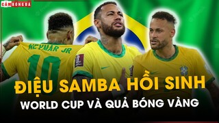 ĐIỆU SAMBA HỒI SINH: NEYMAR THAM VỌNG CHO WORLD CUP VÀ QUẢ BÓNG VÀNG