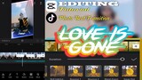 Tutorial CapCut Edit Video Transition ( LOVE IS GONE )