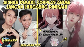 AICHAN DIMARI, COSPLAY ANIME JANGAN LANGSUNG DINIKAHI, KARNA UDAH PUNYA SUAMI😂