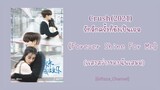 [Thai Sub/Pinyin] Forever Shine For me(林彥俊)-เเสงสว่างของฉันเสมอ- Crush OST. รักอีกครั้งก็ยังเป็นเธอ