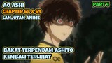 AO ASHI CHAPTER 68 DAN 69 || BAKAT TERPENDAM ASHITO TERLIHAT LAGI