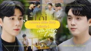 I Have a Little Story Episode 1 (Mini BL SERIES) Vietnam [English Sub]