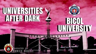 UNIVERSITIES AFTER DARK: Bicol University