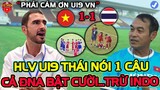 Vừa Vào Bán Kết, HLV U19 Thái Lan Nói 1 Câu Về U19 Việt Nam Khiến Cả ĐNA Bật Cười