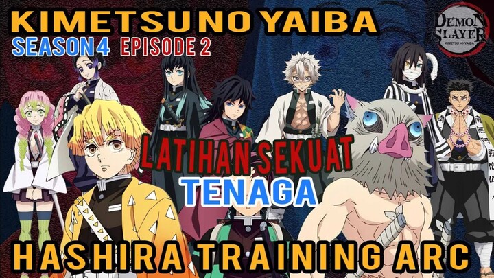 Kimetsu No Yaiba : Season 4  hashira training arc - Episode 2 ( BAHASA INDONESIA )