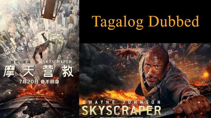 Skyscraper Tagalog Dubbed