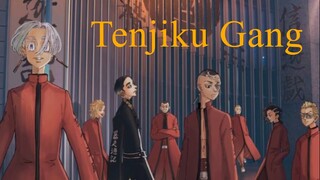 แก๊งเท็นจิกุ(Tenjiku Gang) แก๊งสุดจัดสำหรับล้มโตมัน - Tokyo Revengers(โตเกียว รีเวนเจอร์ส)