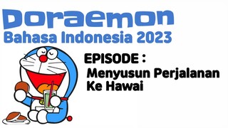 Doraemon Bahasa Indonesia Sub Indo Menyusun perjalanan ke hawai