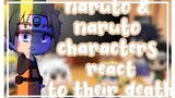 naruto characters + naruto reacting to their death //neji jiraiya minato asuma itachi//