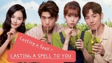 CASTING A SPELL TO YOU EP 10 WITH ENGLISH SUB