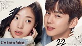 I’m Not a Robot I Episode 22 I [Eng Sub] I HD 1080p