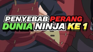 PENYEBAB PERANG DUNIA NINJA KE 1