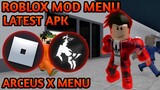 Roblox Mod Menu V2.516.304 Latest Version! "ARCEUS X" 100% Working And Safe No Banned!!!