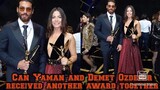 Can Yaman and Demet Ozdemir received another an award together